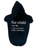 Fur Child Cosy Dog Hoodie